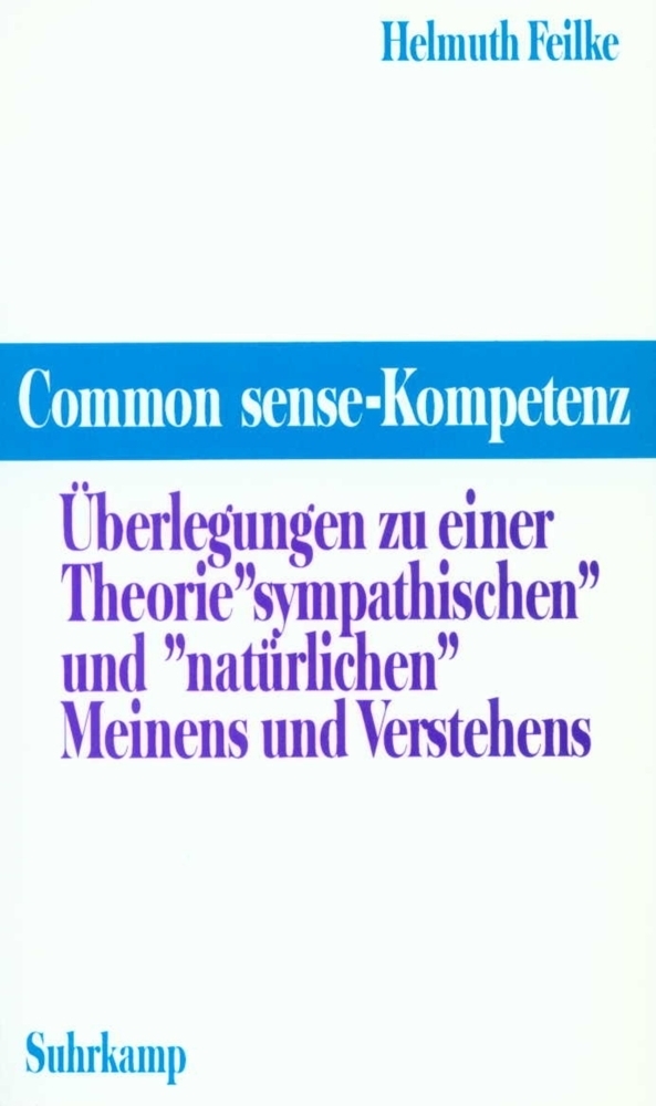 Cover: 9783518581704 | Common sense-Kompetenz | Helmuth Feilke | Taschenbuch | Suhrkamp