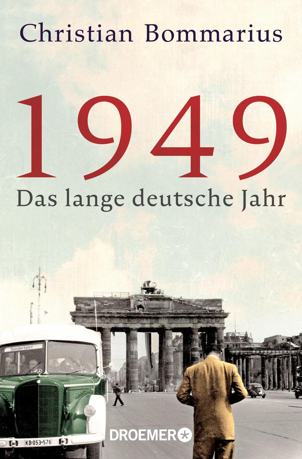 Cover: 9783426301777 | 1949 | Christian Bommarius | Taschenbuch | Paperback | 320 S. | 2023