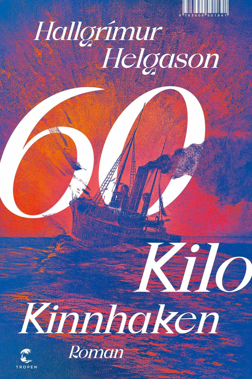 Cover: 9783608501841 | 60 Kilo Kinnhaken | Roman | Hallgrímur Helgason | Buch | 672 S. | 2023
