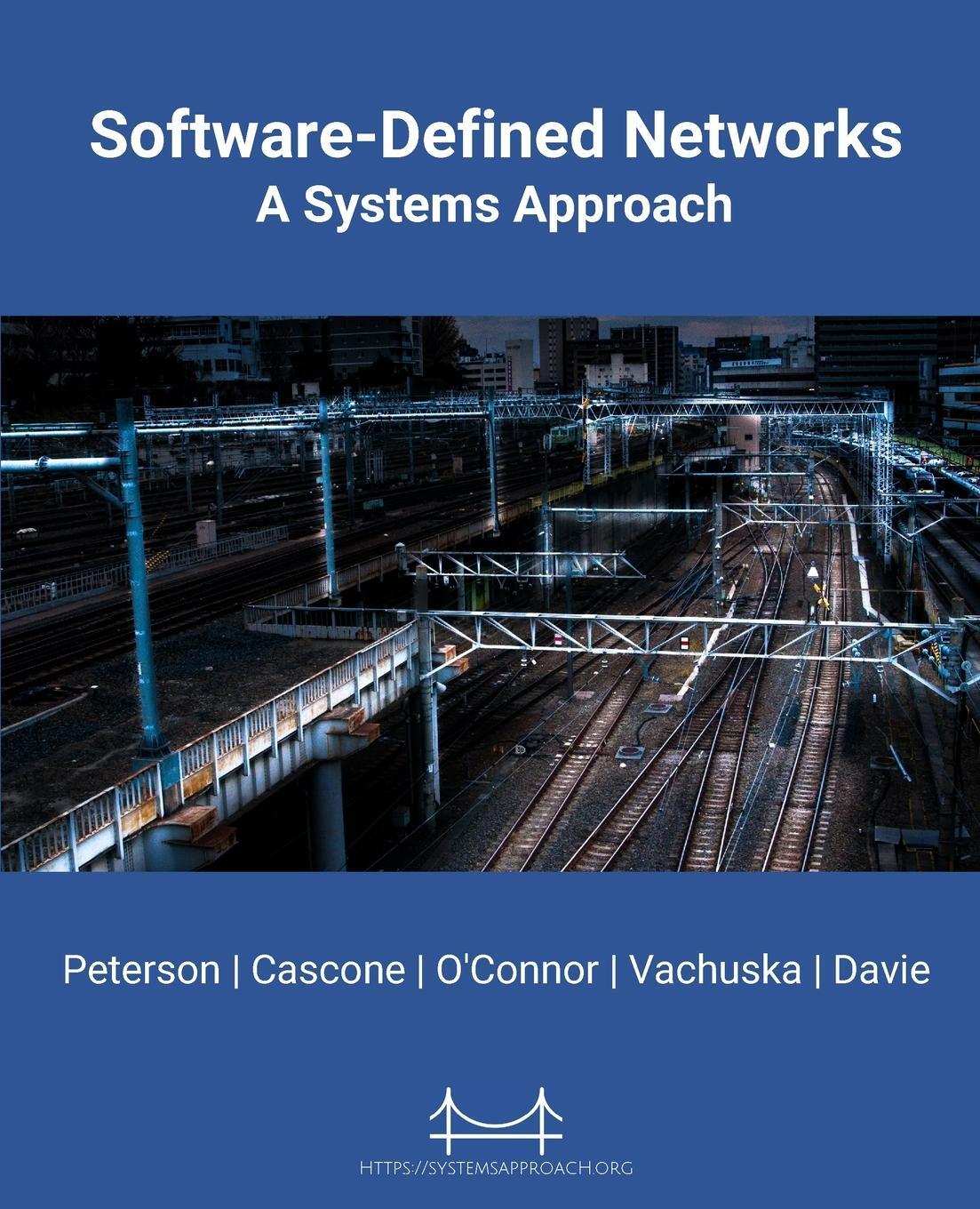 Cover: 9781736472101 | Software-Defined Networks | A Systems Approach | Larry Peterson | Buch