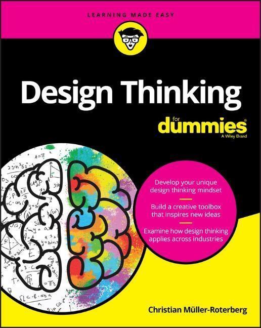 Cover: 9781119593928 | Design Thinking For Dummies | C Muller-Roterber | Taschenbuch | 2020