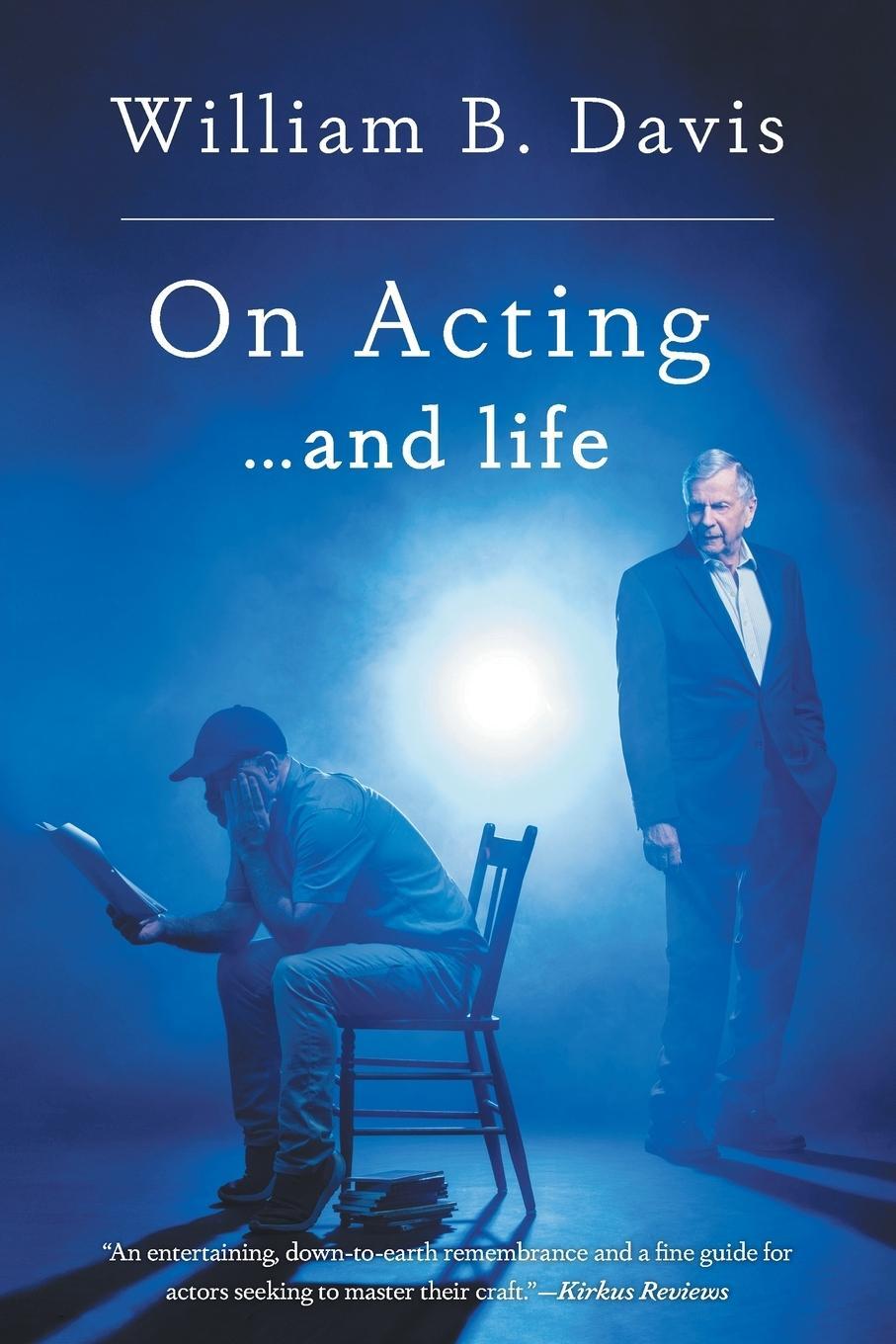 Cover: 9781039124264 | On Acting ... and Life | A New Look at an Old Craft | William B. Davis