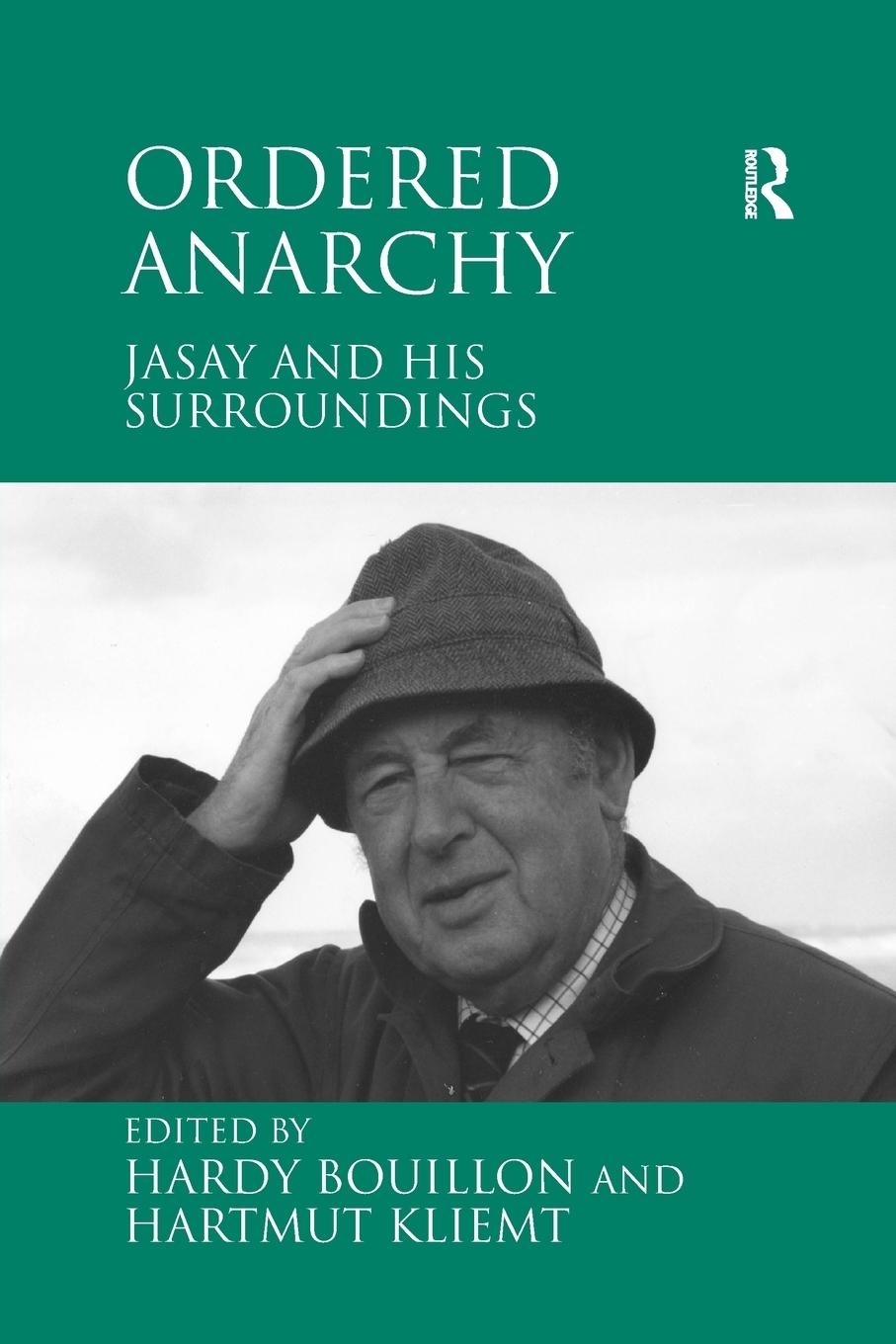 Cover: 9781138259720 | Ordered Anarchy | Jasay and his Surroundings | Hartmut Kliemt | Buch