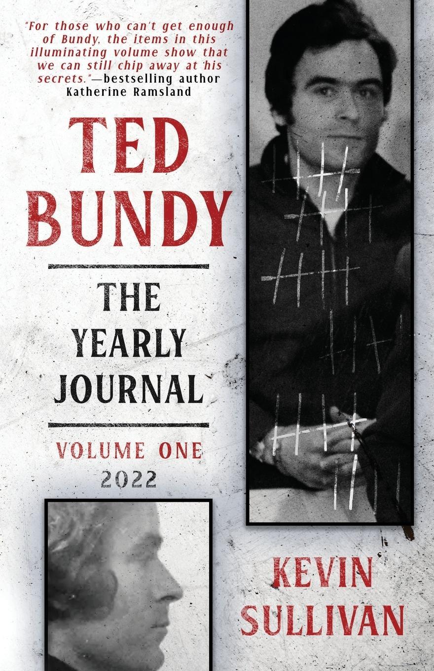 Cover: 9781957288307 | Ted Bundy | The Yearly Journal | Kevin Sullivan | Taschenbuch | 2022
