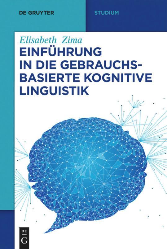 Cover: 9783110665635 | Einführung in die gebrauchsbasierte Kognitive Linguistik | Zima | Buch
