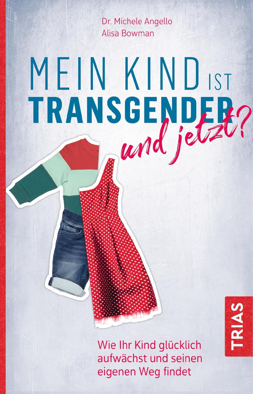 Cover: 9783432109619 | Mein Kind ist transgender - und jetzt? | Michele Angello (u. a.)