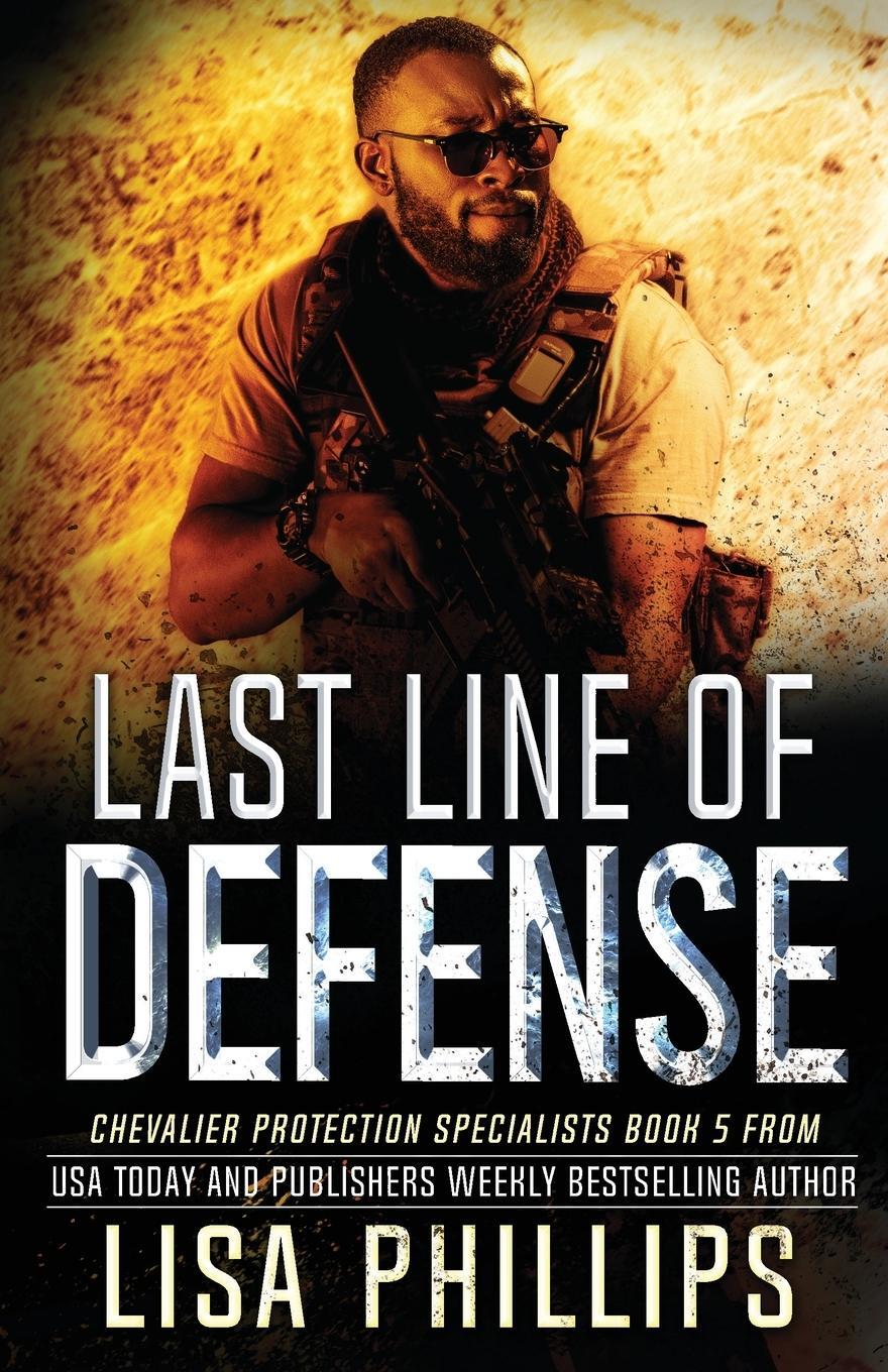 Cover: 9798885520010 | Last Line of Defense | Lisa Phillips | Taschenbuch | Paperback | 2022