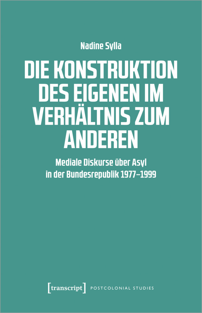 Cover: 9783837666458 | Die Konstruktion des Eigenen im Verhältnis zum Anderen | Nadine Sylla