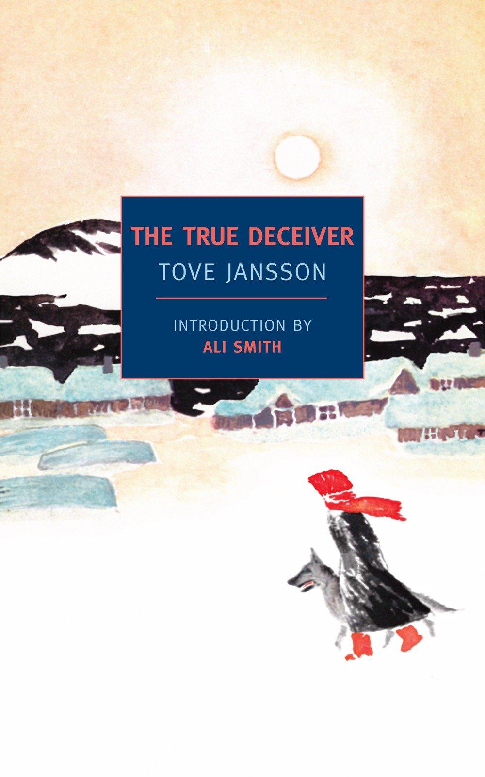 Cover: 9781590173299 | The True Deceiver | Tove Jansson | Taschenbuch | Englisch | 2009