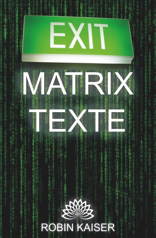 Cover: 9783754946886 | Exit Matrix Texte | Robin Kaiser | Taschenbuch | 391 S. | Deutsch