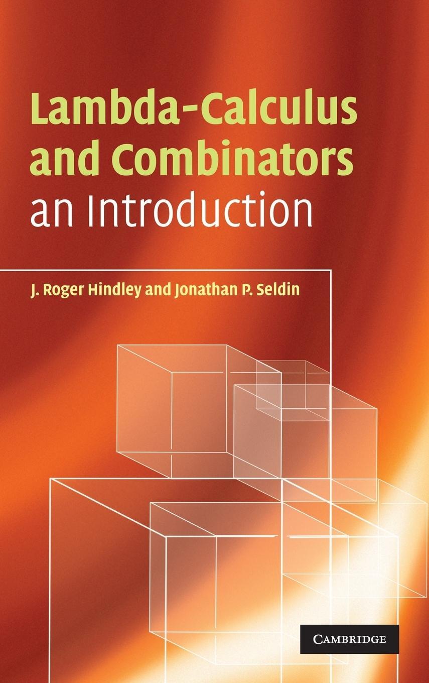 Cover: 9780521898850 | Lambda-Calculus and Combinators | An Introduction | Hindley (u. a.)