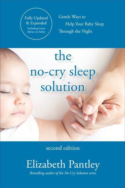 Cover: 9781260462128 | The No-Cry Sleep Solution, Second Edition | Elizabeth Pantley | Buch