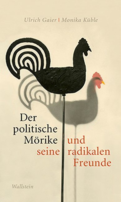 Cover: 9783835335394 | Der politische Mörike und seine radikalen Freunde | Gaier (u. a.)