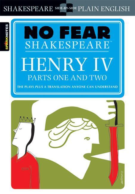 Cover: 9781411404366 | Henry IV Parts One and Two (No Fear Shakespeare): Volume 17 | Buch