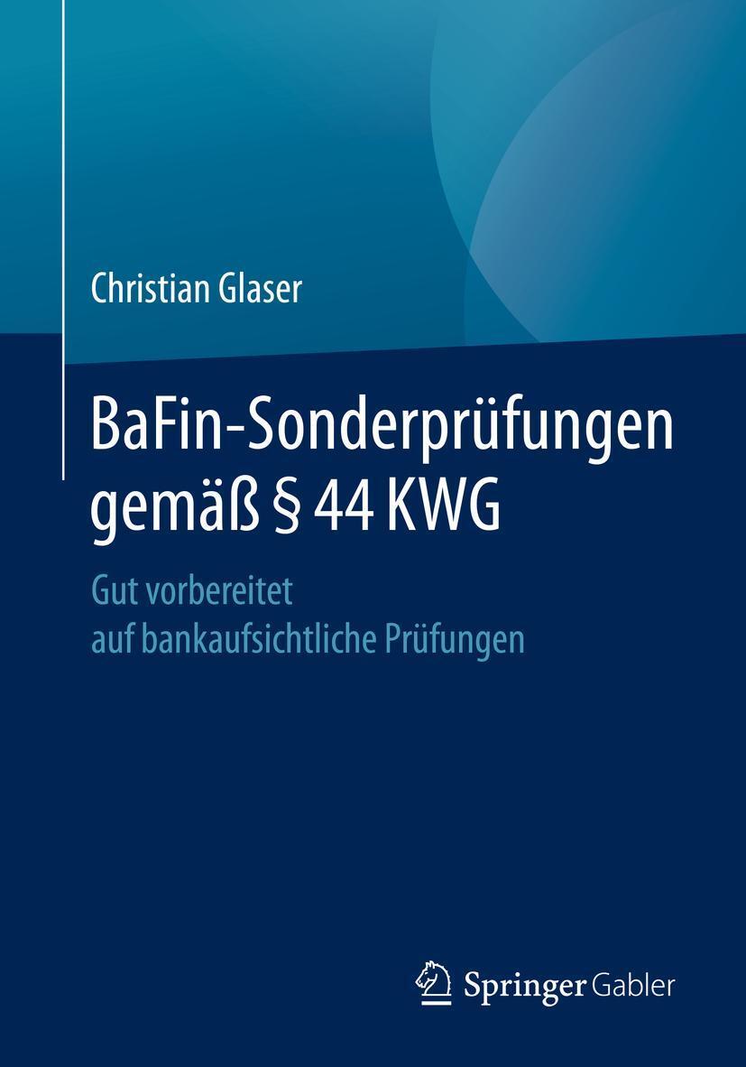 Cover: 9783658297749 | BaFin-Sonderprüfungen gemäß § 44 KWG | Christian Glaser | Taschenbuch