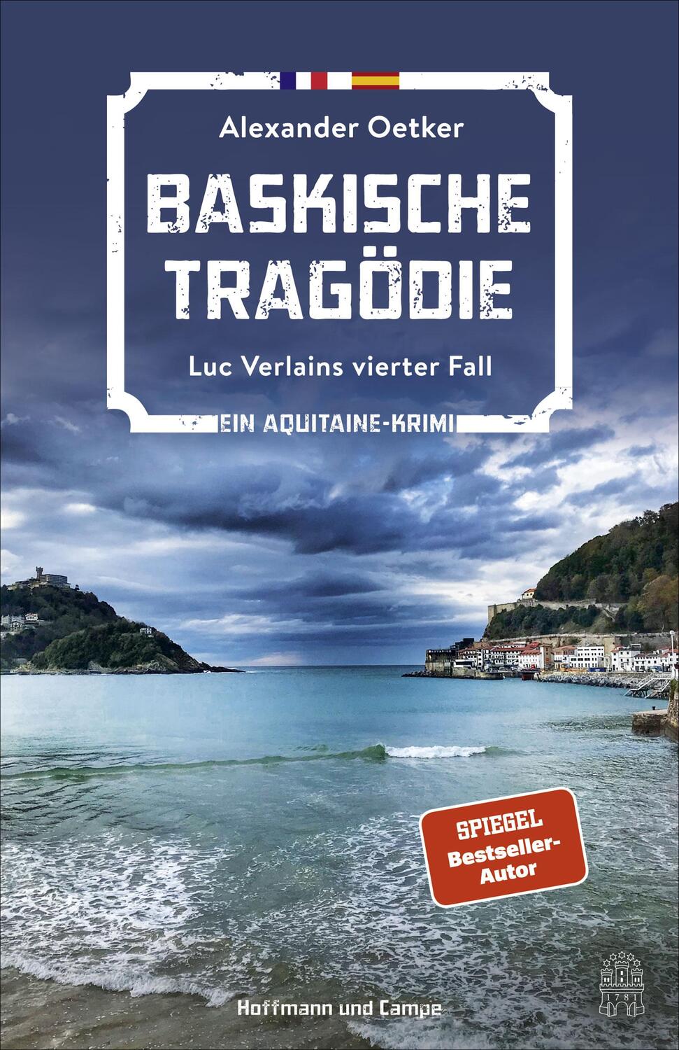Cover: 9783455010060 | Baskische Tragödie | Luc Verlains vierter Fall | Alexander Oetker