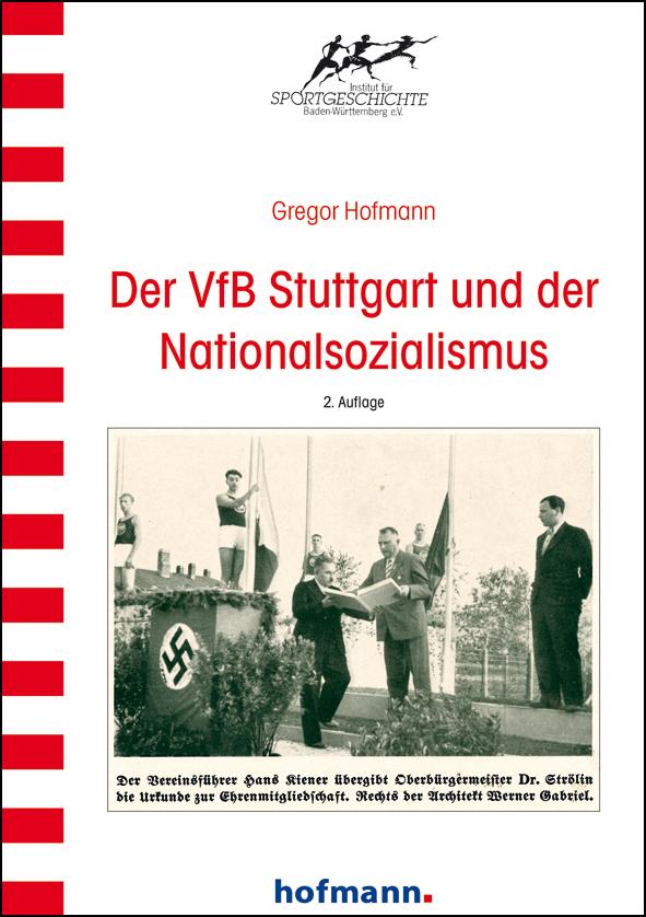 Cover: 9783778031346 | Der VfB Stuttgart und der Nationalsozialismus | Gregor Hofmann | Buch