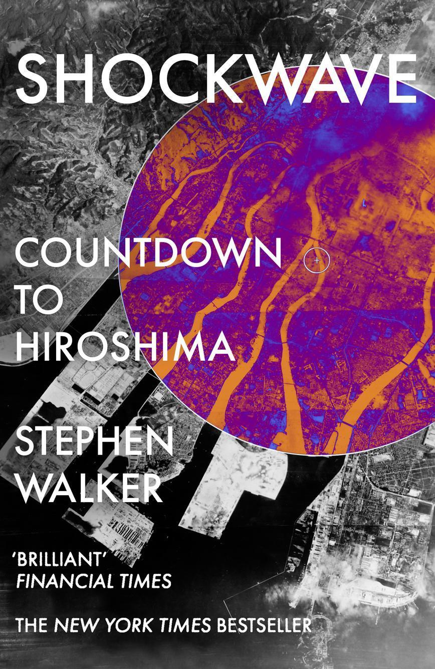 Cover: 9780008372552 | Shockwave | Countdown to Hiroshima | Stephen Walker | Taschenbuch