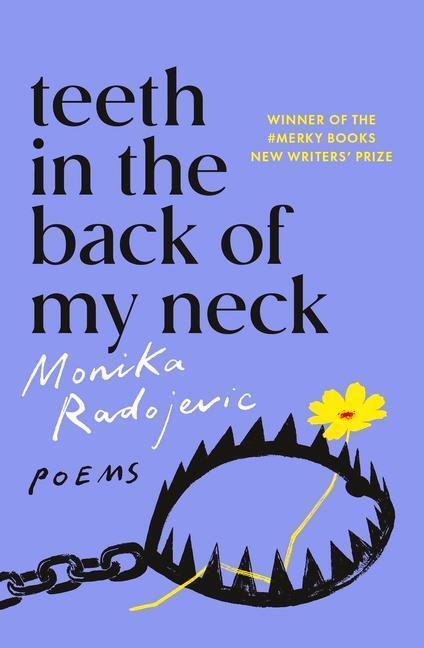 Cover: 9781529118636 | Teeth in the Back of my Neck | Monika Radojevic | Taschenbuch | 2021