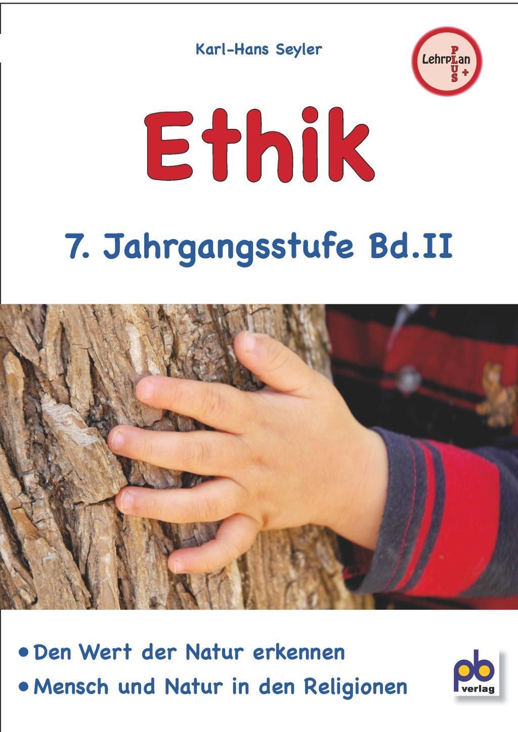 Cover: 9783892919797 | Ethik 7. Jahrgangsstufe Bd.II | Karl-Hans Seyler | Taschenbuch | 2019
