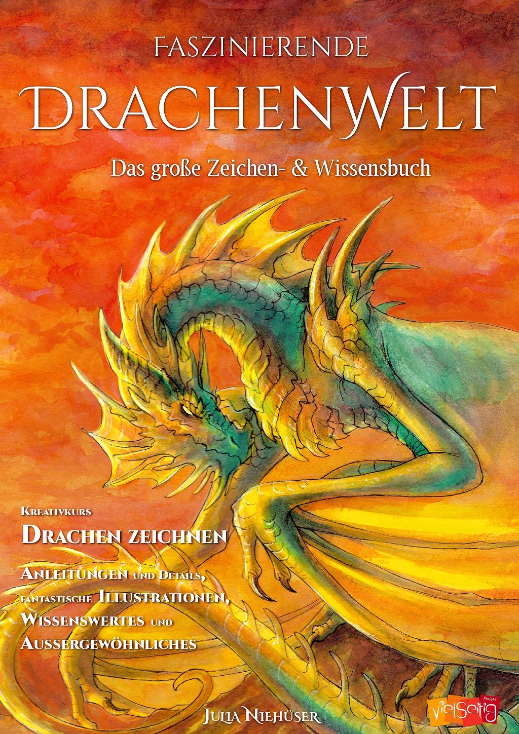 Cover: 9783945310014 | Faszinierende Drachenwelt | Das große Zeichen- & Wissensbuch | Buch