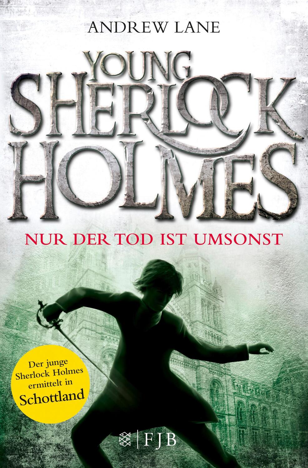 Cover: 9783596197224 | Young Sherlock Holmes 04. Nur der Tod ist umsonst | Andrew Lane | Buch