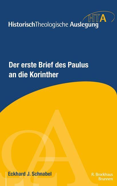 Cover: 9783765597244 | Der erste Brief des Paulus an die Korinther | Eckhard J Schnabel