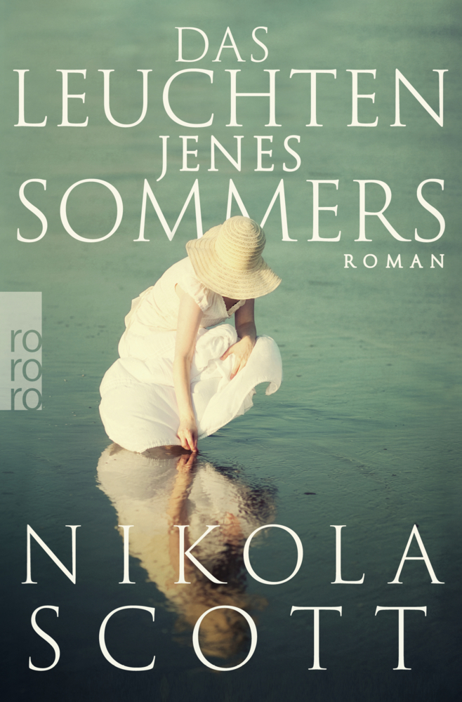 Cover: 9783499273209 | Das Leuchten jenes Sommers | Nikola Scott | Taschenbuch | 496 S.