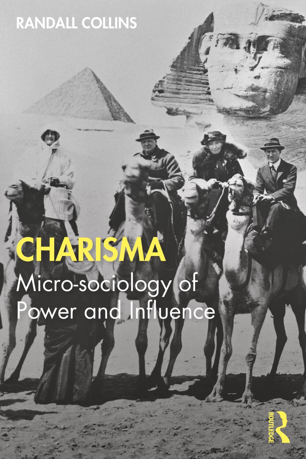 Cover: 9780367373580 | Charisma | Micro-sociology of Power and Influence | Randall Collins