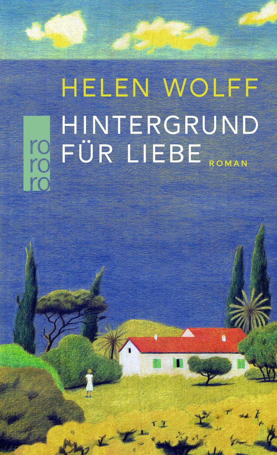 Cover: 9783499006258 | Hintergrund für Liebe | Helen Wolff | Buch | Deutsch | 2022