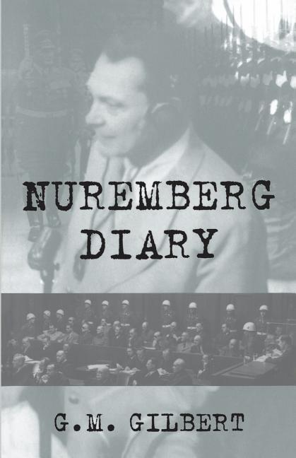 Cover: 9780306806612 | Nuremberg Diary | G M Gilbert | Taschenbuch | Kartoniert / Broschiert