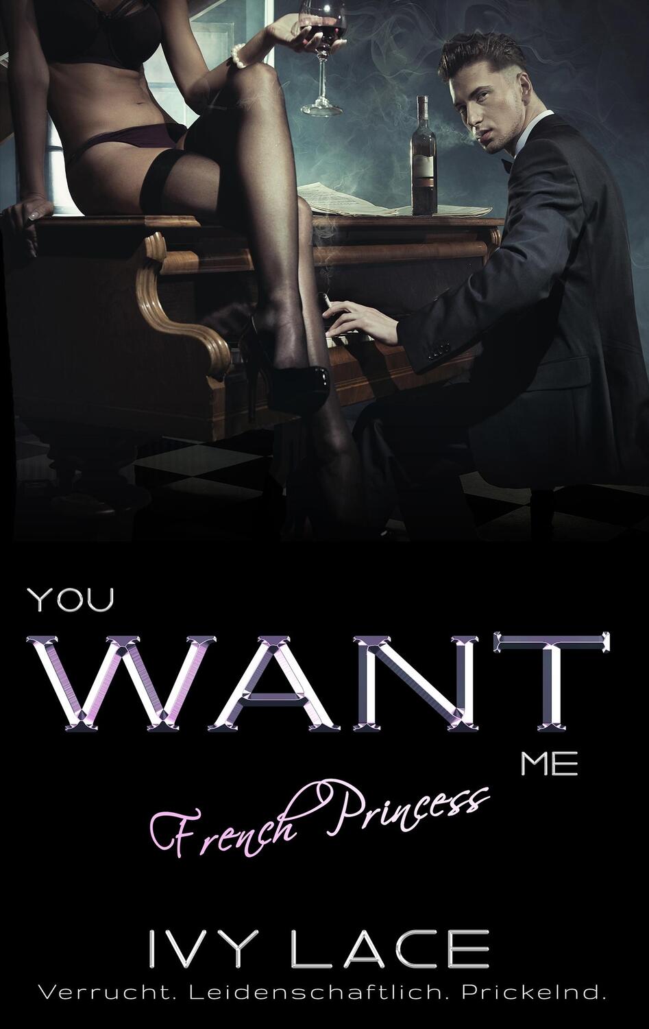 Cover: 9783750433304 | You Want Me, French Princess! | Ivy Lace | Taschenbuch | Paperback