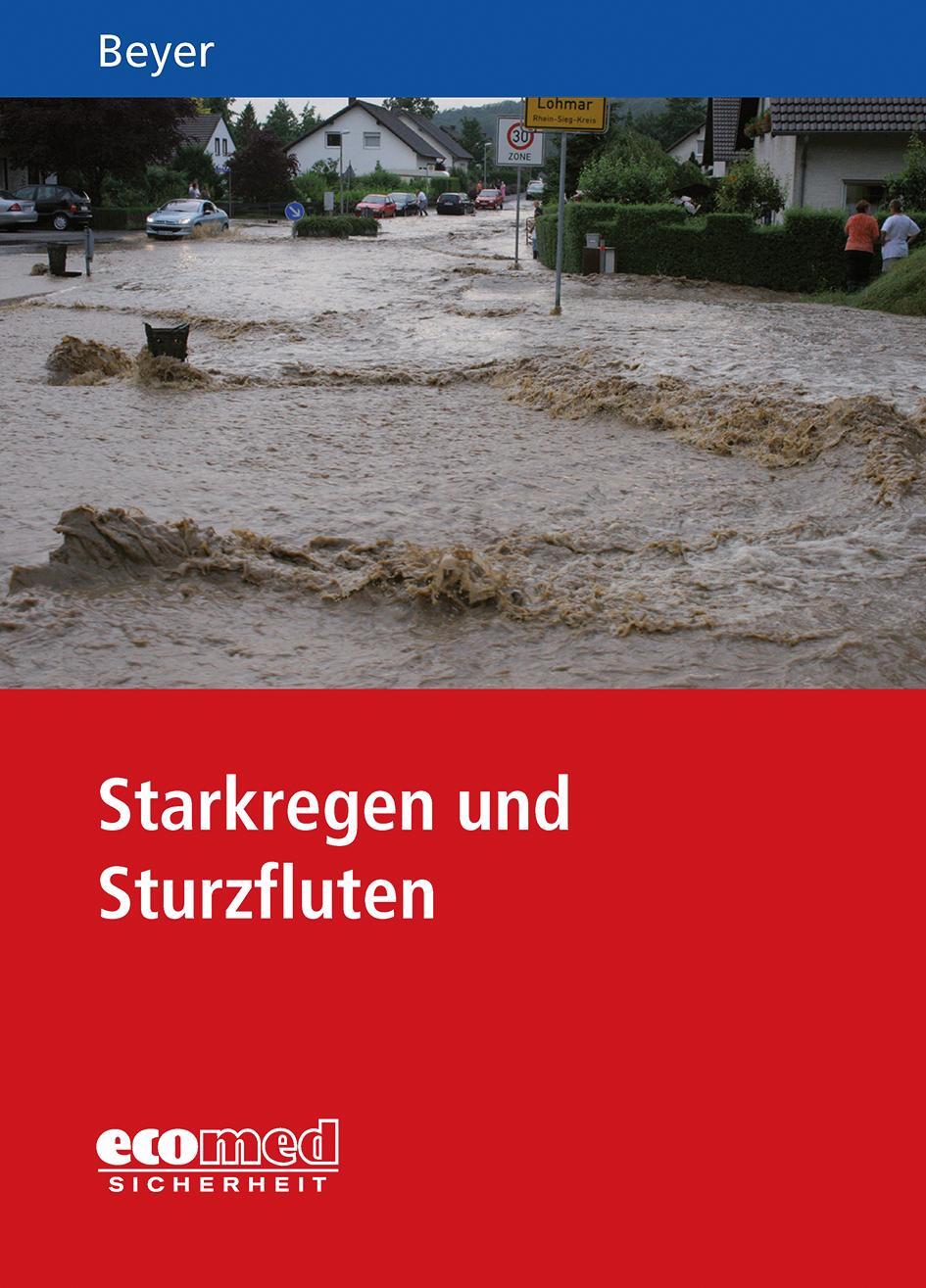 Cover: 9783609696225 | Starkregen und Sturzfluten | Ralf Beyer | Taschenbuch | Deutsch | 2016