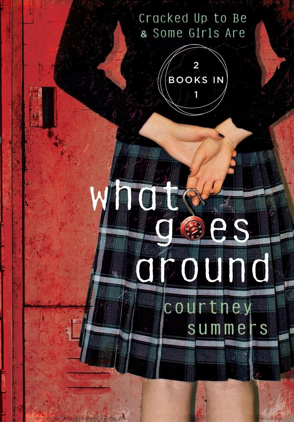Cover: 9781250038449 | WHAT GOES AROUND | Courtney Summers | Taschenbuch | Paperback | 2013
