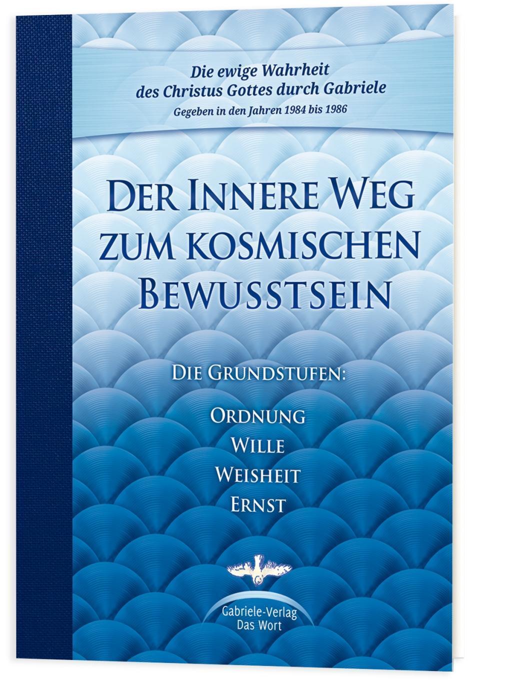 Cover: 9783892015376 | Der Innere Weg zum kosmischen Bewusstsein | Gabriele | Buch | 948 S.