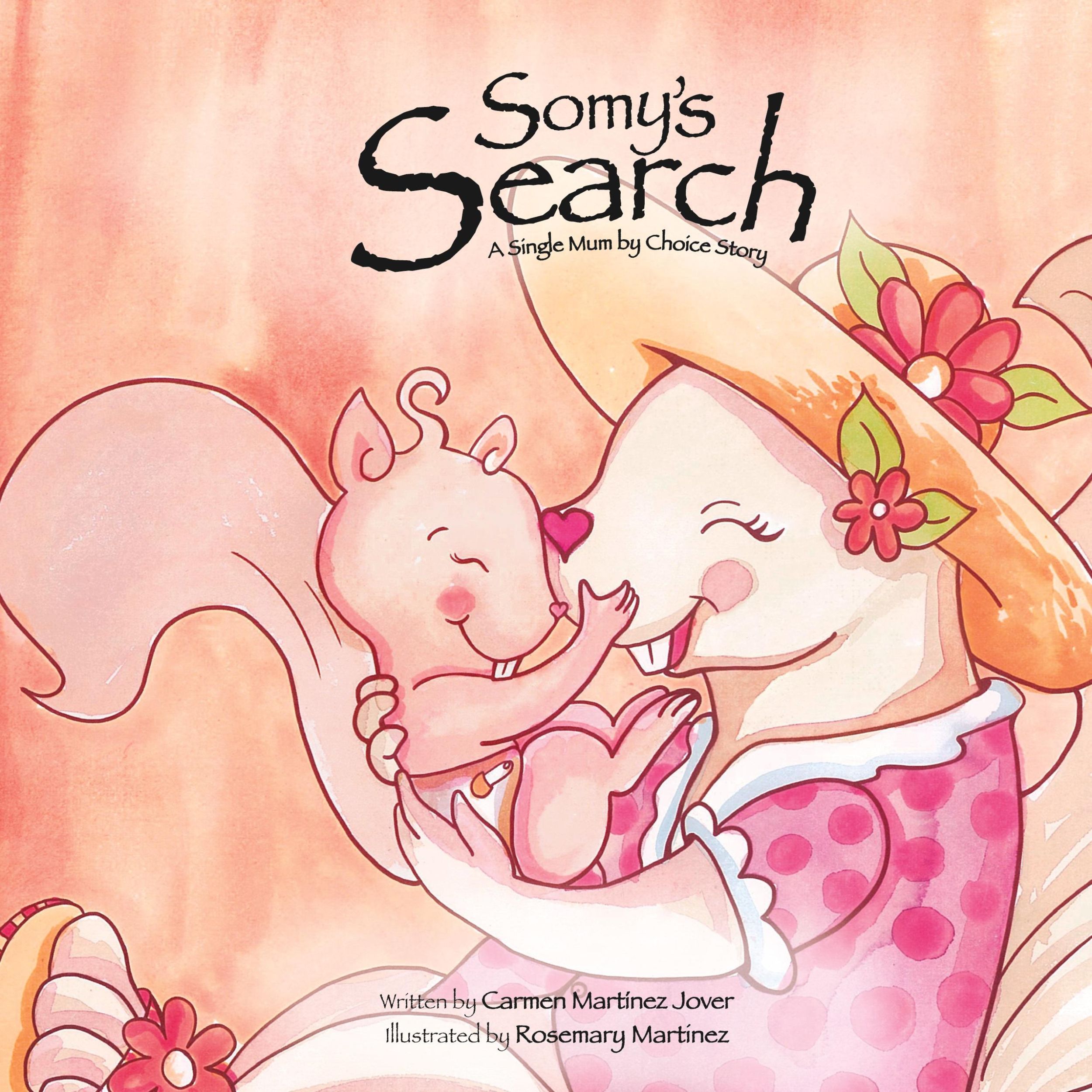 Cover: 9786070083976 | Somy's Search, a single mum by choice story | Carmen Martinez-Jover