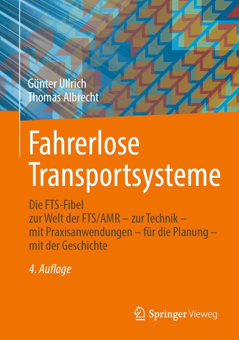 Cover: 9783658387372 | Fahrerlose Transportsysteme | Günter Ullrich (u. a.) | Buch | XX