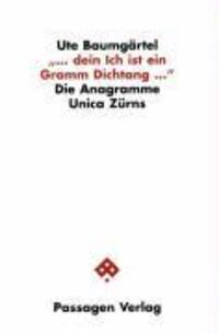 Cover: 9783851654318 | Baumgaertel: Dein Ich ist ein Gramm | Die Anagramme Unica Zürns | 2000