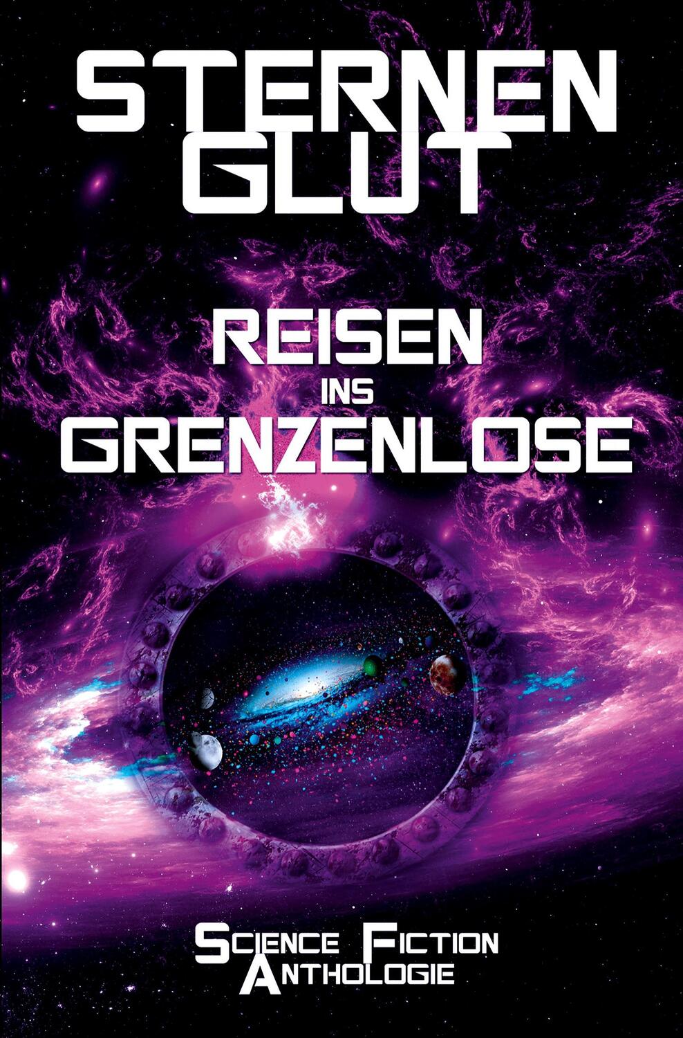 Cover: 9783754673669 | Sternenglut - Reisen ins Grenzenlose | Science-Fiction Anthologie