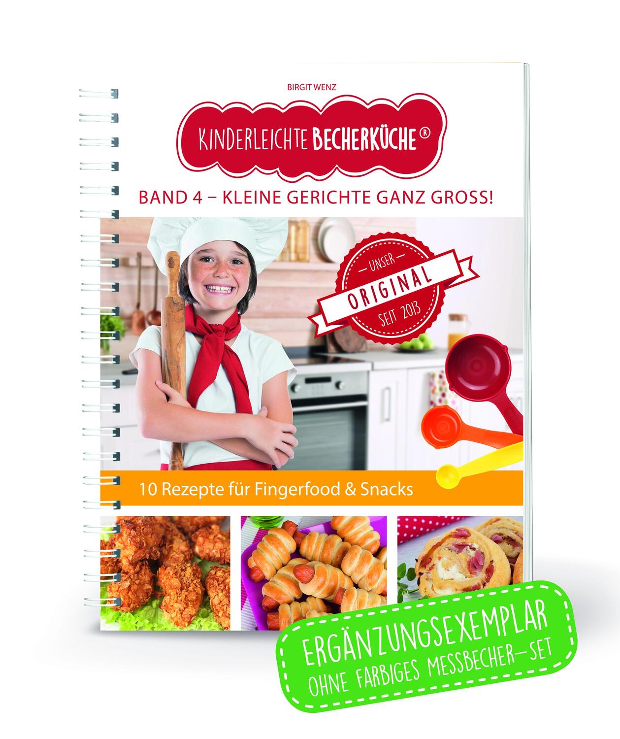 Cover: 9783981865042 | Kinderleichte Becherküche - Kleine Gerichte ganz groß! | Birgit Wenz
