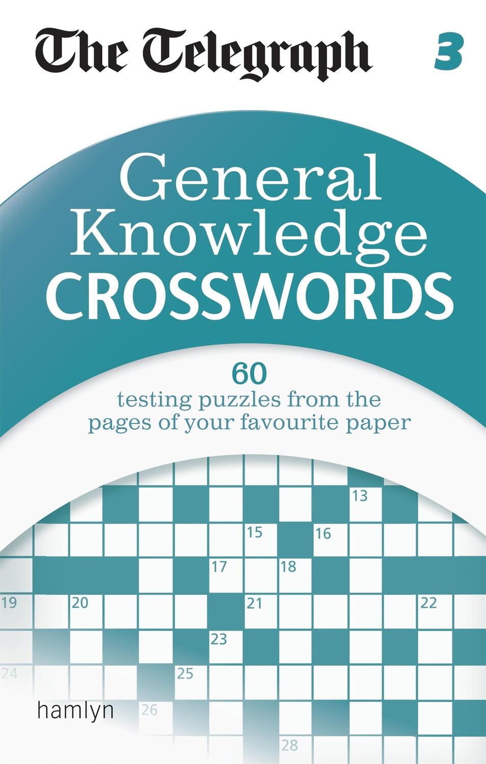 Cover: 9780600629429 | The Telegraph: General Knowledge Crosswords 3 | Ltd | Taschenbuch