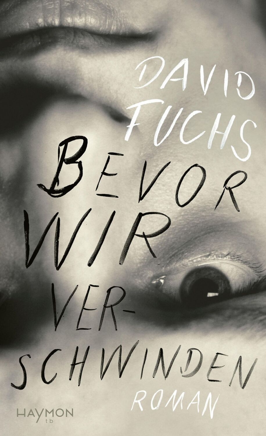 Cover: 9783709979785 | Bevor wir verschwinden | Roman | David Fuchs | Taschenbuch | 192 S.