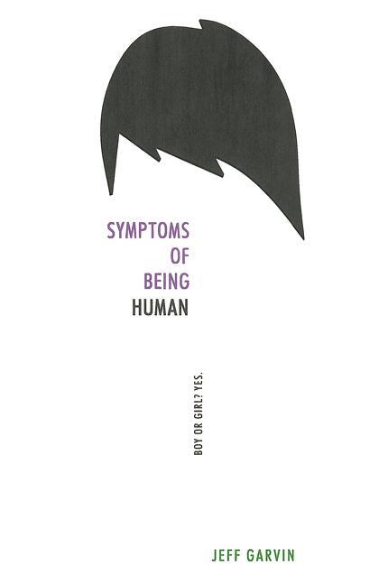 Cover: 9780062382870 | Symptoms of Being Human | Jeff Garvin | Taschenbuch | Englisch | 2017