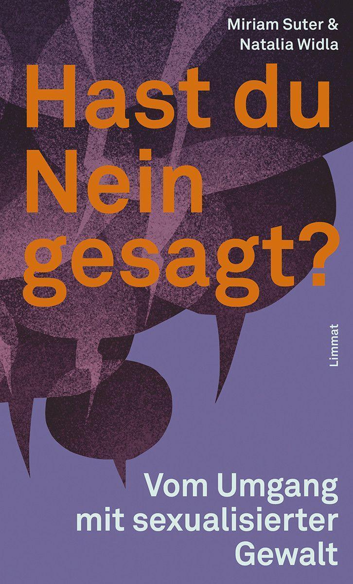 Cover: 9783039260546 | Hast du Nein gesagt? | Vom Umgang mit sexualisierter Gewalt | Buch