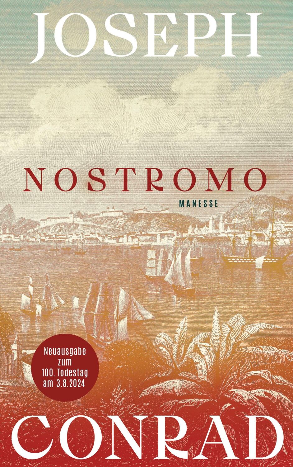 Cover: 9783717525738 | Nostromo | Joseph Conrad | Buch | 560 S. | Deutsch | 2024 | Manesse