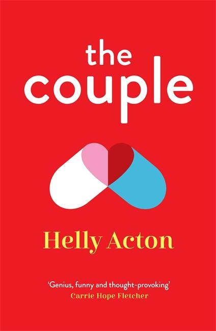 Cover: 9781838773861 | The Couple | The must-read romcom with a difference | Helly Acton