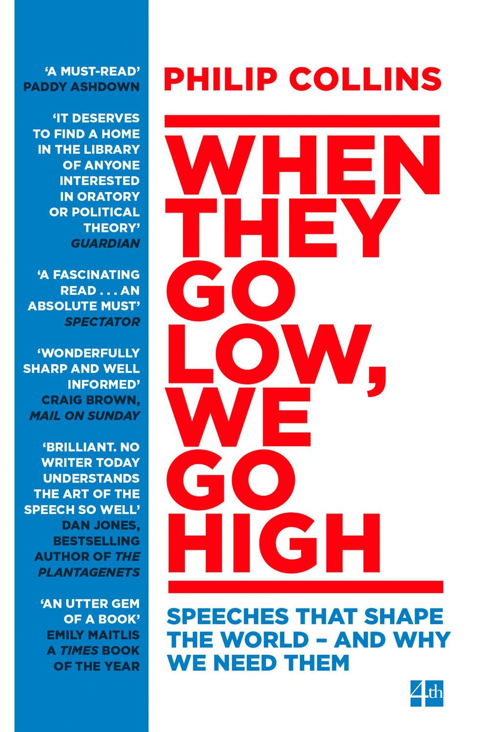 Cover: 9780008235680 | When They Go Low, We Go High | Philip Collins | Taschenbuch | 450 S.