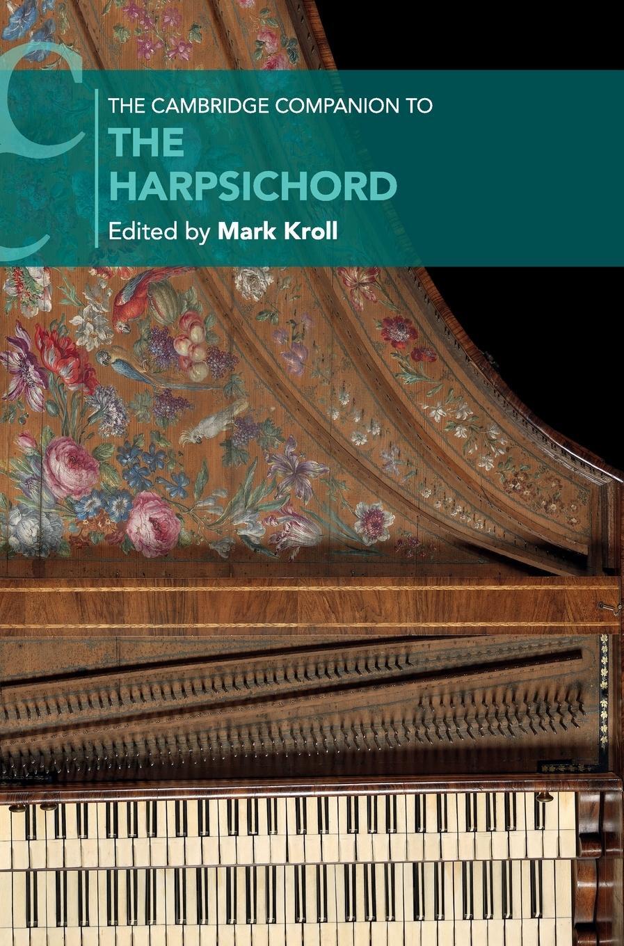 Cover: 9781107156074 | The Cambridge Companion to the Harpsichord | Mark Kroll | Buch | 2019