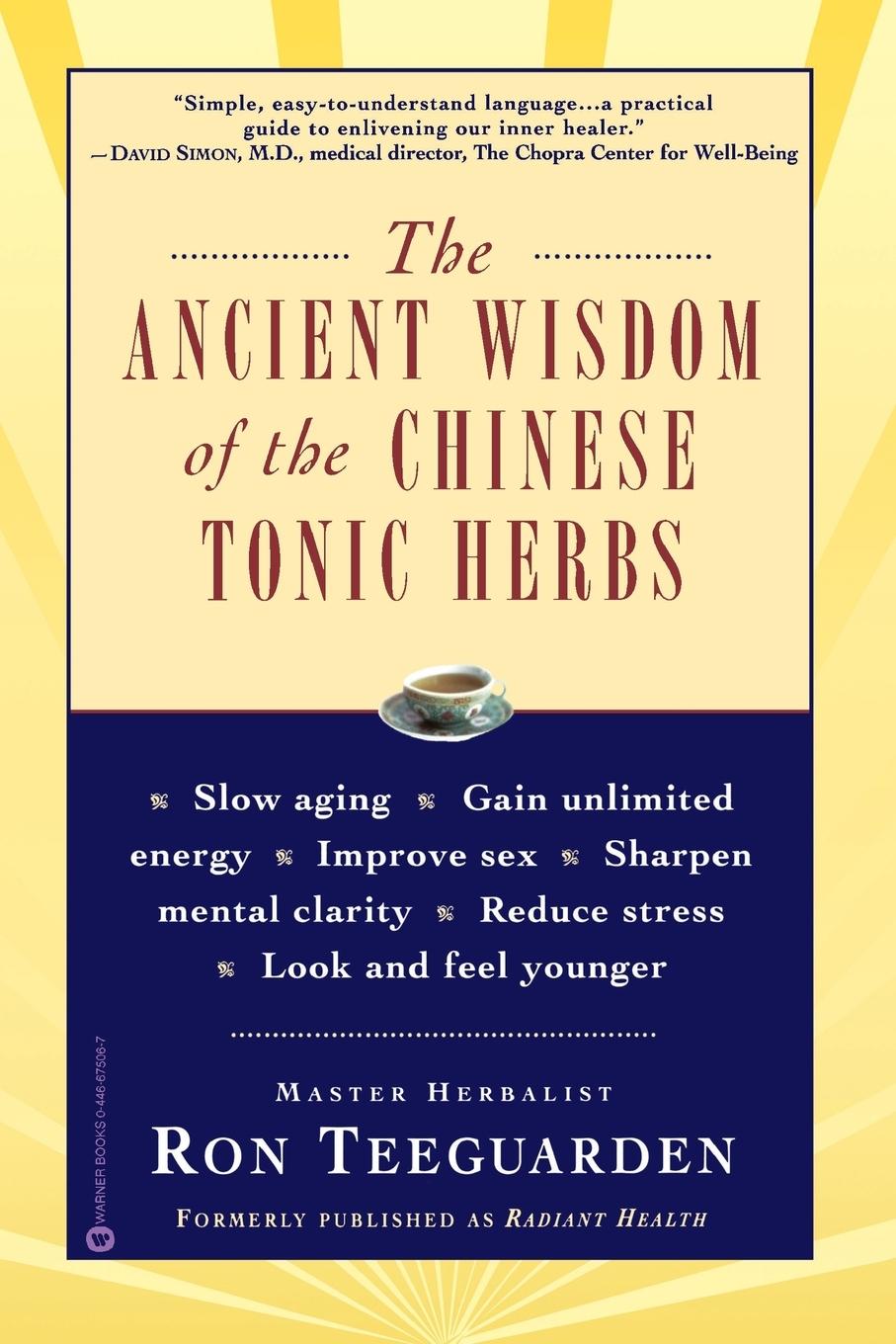 Cover: 9780446675062 | The Ancient Wisdom of the Chinese Tonic Herbs | Ron Teeguarden | Buch