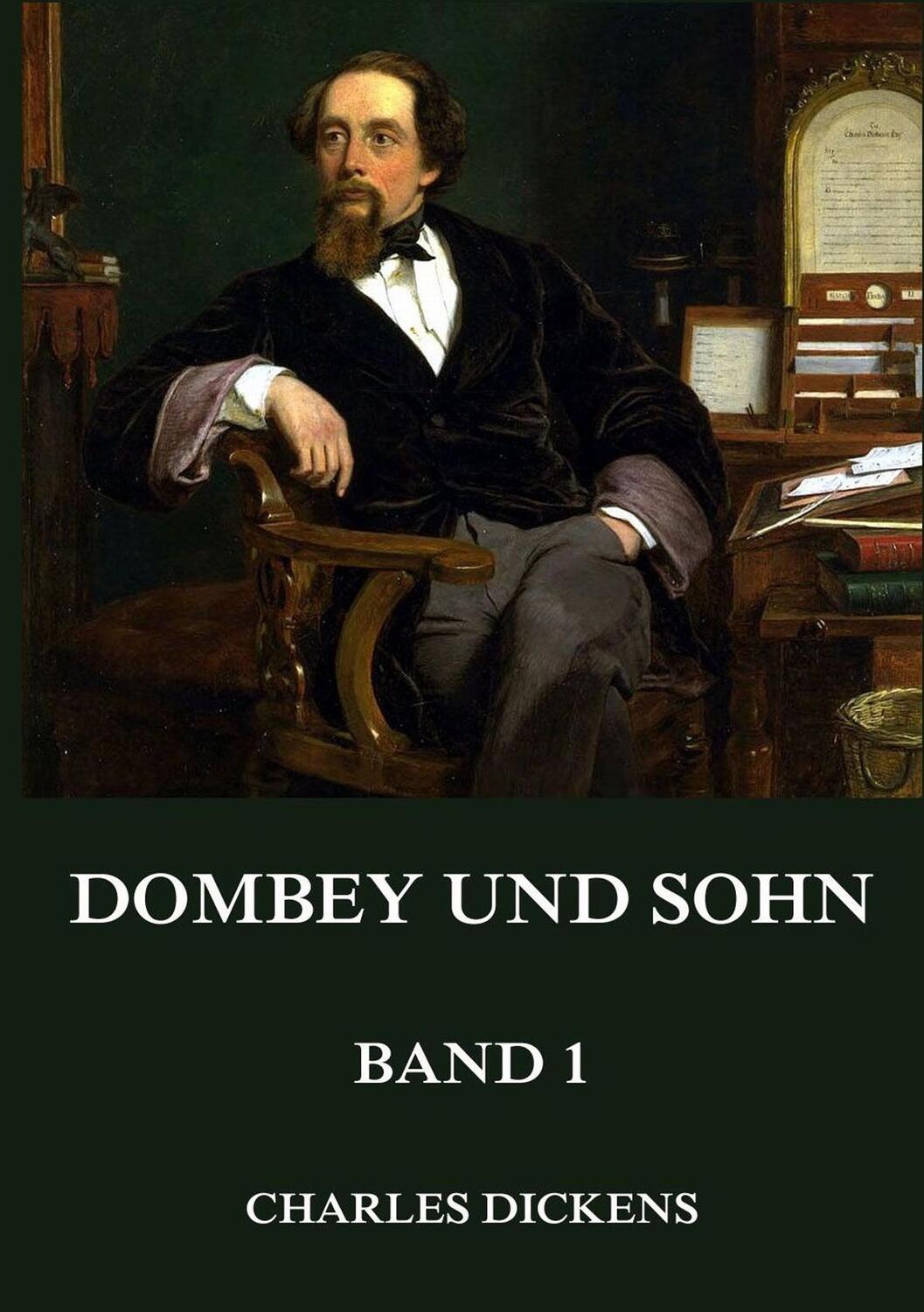 Cover: 9783849684273 | Dombey und Sohn, Band 1 | Charles Dickens | Taschenbuch
